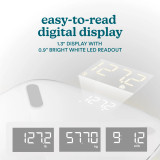 White | easy-to-read digital display
1.3" DISPLAY WITH
0.9" BRIGHT WHITE LED READOUT